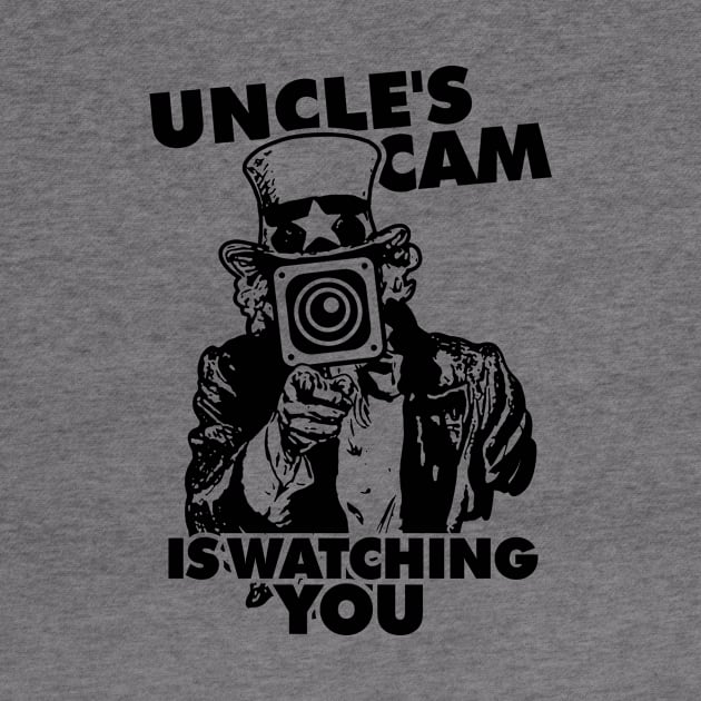 Uncle's Cam is Watching You by sifis